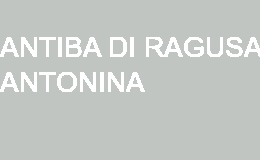 ANTIBA DI RAGUSA ANTONINA MODENA