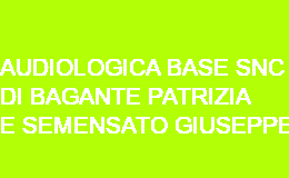 AUDIOLOGICA BASE SNC DI BAGANTE PATRIZIA E SEMENSATO GIUSEPPE VENEZIA