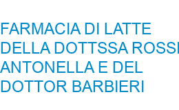 FARMACIA DI LATTE DELLA DOTTSSA ROSSI ANTONELLA E DEL DOTTOR BARBIERI VENTIMIGLIA