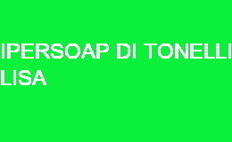 IPERSOAP DI TONELLI LISA LERICI