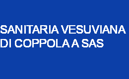 SANITARIA VESUVIANA DI COPPOLA A SAS SOMMA VESUVIANA