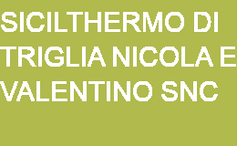 SICILTHERMO DI TRIGLIA NICOLA E VALENTINO SNC MESSINA