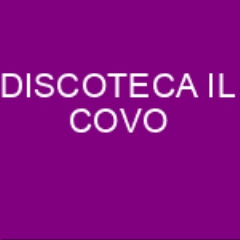 DISCOTECA IL COVO MAGLIANO IN TOSCANA